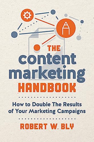 Content Marketing Handbook: How to Double the Results of Your Marketing Campaigns