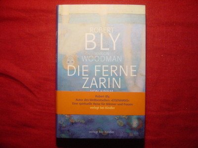 Die ferne Zarin: Von einem, der auszog, die Liebe zu suchen Die ferne Zarin: Von einem, der auszog, die Liebe zu suchen