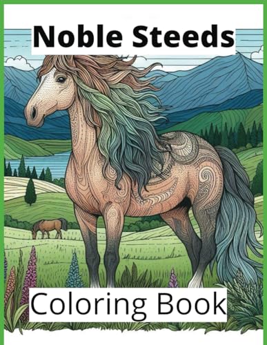 Noble Steeds: A Horse Coloring Journey for Adults von Independently published