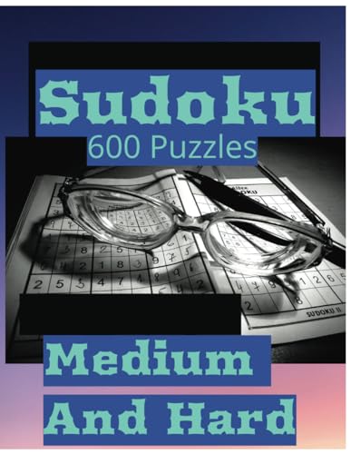 Sudoku Medium/Hard: 600 Puzzles von Independently published