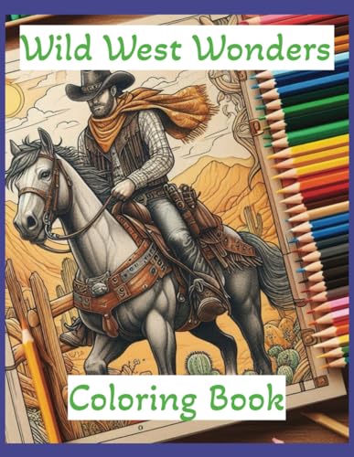 Wild West Wonders von Independently published