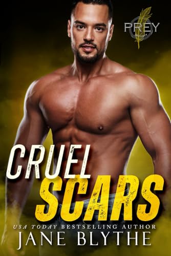 Cruel Scars (Prey Security: Bravo Team, Band 4) von Bear Spots Publications