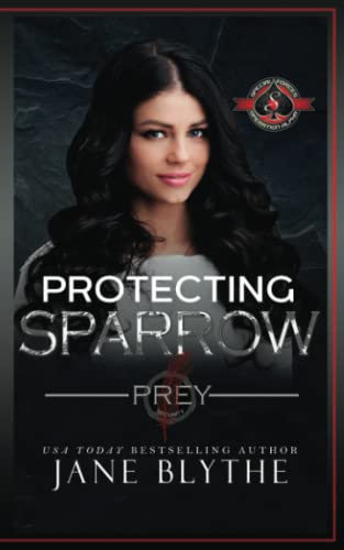 Protecting Sparrow (Special Forces: Operation Alpha) (Prey Security, Band 4)