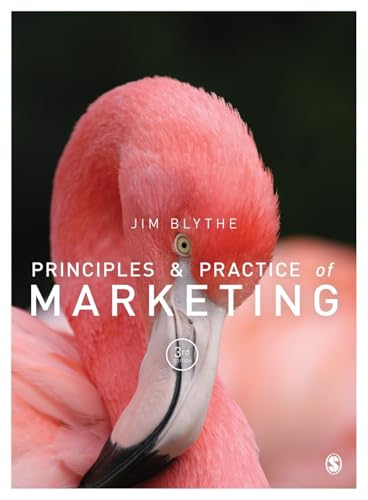 Principles and Practice of Marketing von Sage Publications