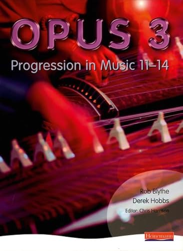 Opus: Student Book 3: Progression in Music 11-14 von Pearson