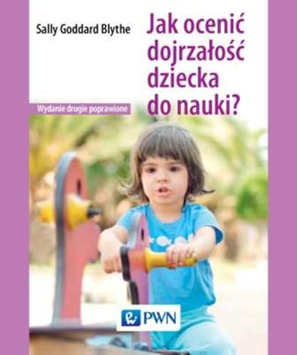 Jak ocenić dojrzałość dziecka do nauki