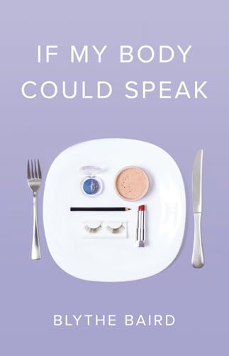 If My Body Could Speak: Poems (Button Poetry)