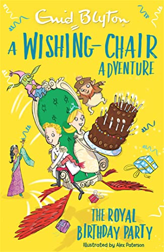 The Royal Birthday Party: Colour Short Stories (Wishing-chair Adventure) von Hodder Children's Books