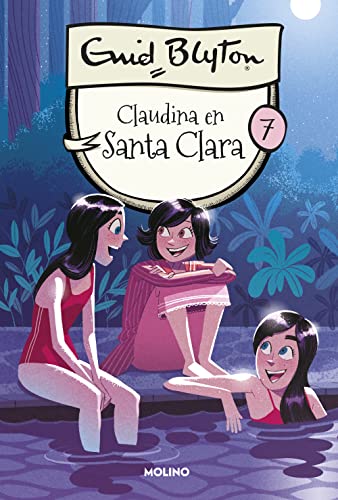 Claudina en Santa Clara (Inolvidables, Band 7)