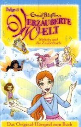 Enid Blyton - Verzauberte Welt - MC. Das Original-Hörspiel zum Buch / Melody und die Zauberharfe von Edel Books - ein Verlag der Edel Verlagsgruppe