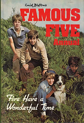 FAMOUS FIVE ANNUAL FIVE HAVE A WONDERFUL TIME
