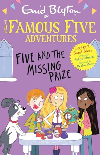 Famous Five Colour Short Stories: Five and the Missing Prize (Famous Five: Short Stories)