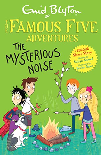 Famous Five Colour Short Stories: The Mysterious Noise (Famous Five: Short Stories) von Hodder Children's Books