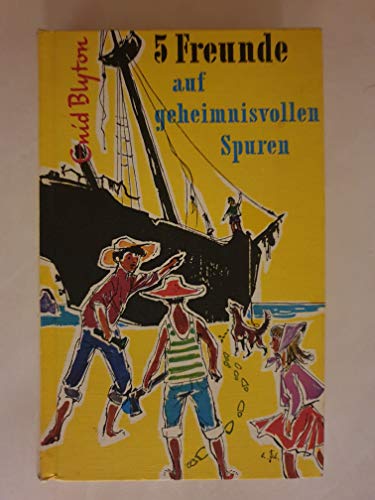 Fünf Freunde, Neubearb., Bd.3, Fünf Freunde auf geheimnisvollen Spuren (Einzelbände, Band 3)