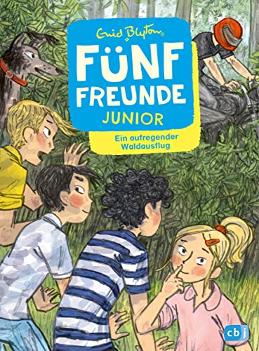 Fünf Freunde JUNIOR - Ein aufregender Waldausflug: Für Leseanfänger ab 7 Jahren