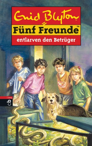 Fünf Freunde entlarven den Betrüger (Einzelbände, Band 37)