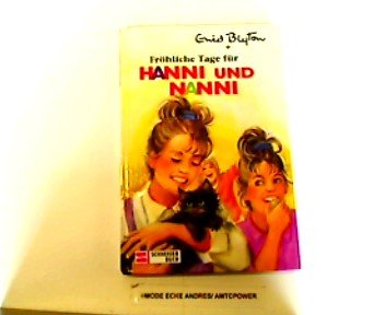 Hanni und Nanni, Bd.13, Fröhliche Tage für Hanni und Nanni Hanni und Nanni, Bd.13, Fröhliche Tage für Hanni und Nanni