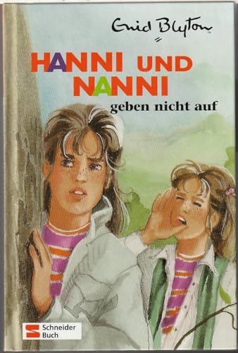Hanni und Nanni, Bd.5, Hanni und Nanni geben nicht auf Hanni und Nanni, Bd.5, Hanni und Nanni geben nicht auf