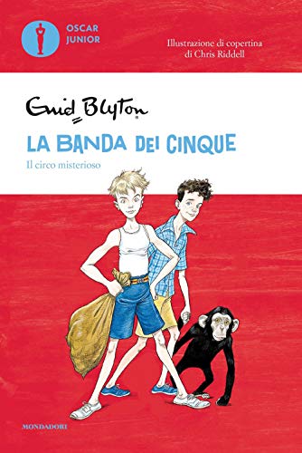 Il circo misterioso. La banda dei cinque (Vol. 5) (Oscar junior) von Mondadori