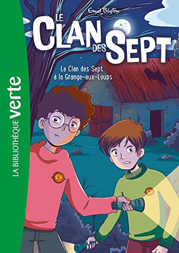 Le Clan des Sept NED 04 - Le Clan des Sept à la grange-aux-loups von HACHETTE JEUN.