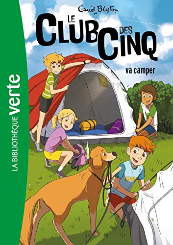Le Club des Cinq 10/Le Club des Cinq va camper