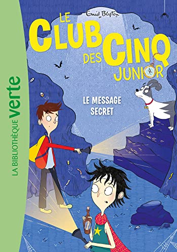 Le Club des Cinq Junior 13 - Le message secret von HACHETTE JEUN.