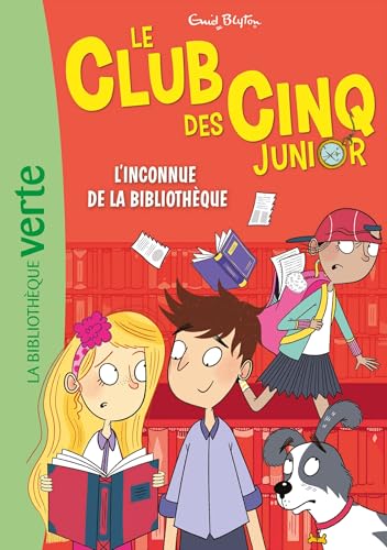 Le Club des Cinq Junior 16 - L'inconnue de la Bibliothèque Le Club des Cinq Junior 16 - L'inconnue de la Bibliothèque von HACHETTE JEUN.
