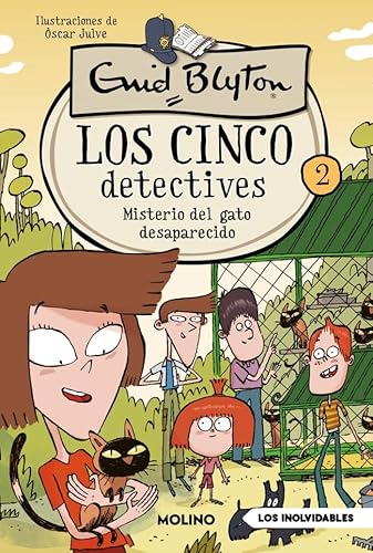 Los cinco detectives 2 - Misterio del gato desaparecido (Inolvidables, Band 2) von Molino