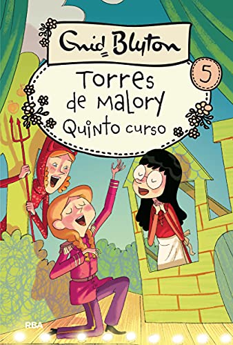 Quinto grado en torres de malory. N.Ed (Inolvidables, Band 5)