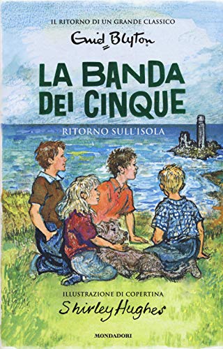 Ritorno sull'isola. La banda dei cinque (I Grandi)