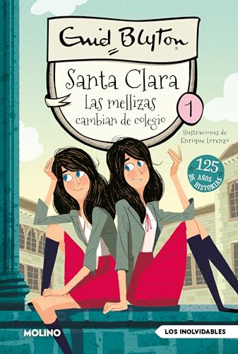 Santa Clara 1 - Las mellizas cambian de colegio (Inolvidables, Band 1) von Molino