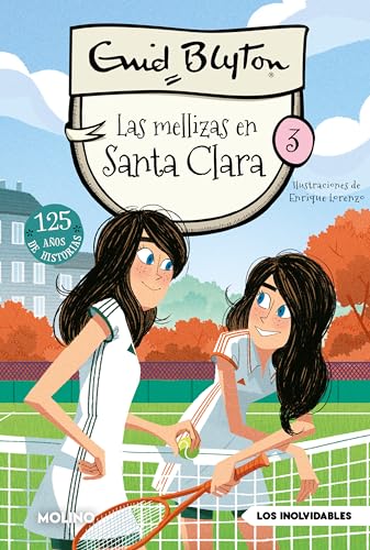 Santa Clara 3 - Las mellizas en Santa Clara (Inolvidables, Band 3) von Molino