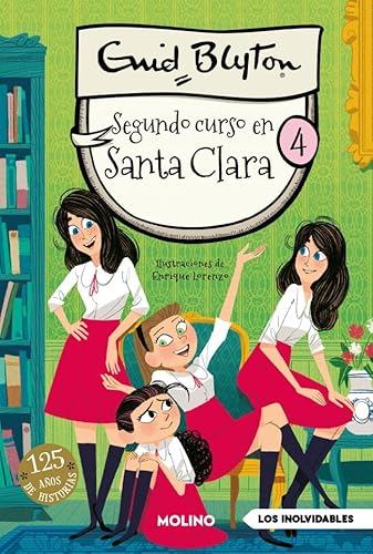 Santa Clara 4 - Segundo curso en Santa Clara (Inolvidables, Band 4) von Molino