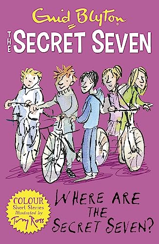 Secret Seven Colour Short Stories: Where Are The Secret Seven?: Book 4 (Secret Seven Short Stories)