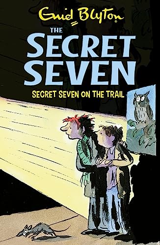 Secret Seven On The Trail: Book 4 Secret Seven On The Trail: Book 4