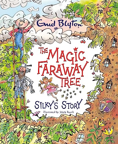 Silky's Story (The Magic Faraway Tree) von Hodder Children's Books