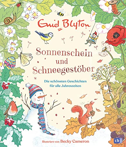 Sonnenschein und Schneegestöber – Die schönsten Geschichten für alle Jahreszeiten: Vorleseschatz mit 29 Geschichten für Weihnachten und alle vier Jahreszeiten (Enid Blytons Vorlesebücher, Band 2) von cbj