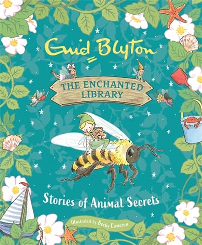 Stories of Animal Secrets (The Enchanted Library) von Hodder Children's Books