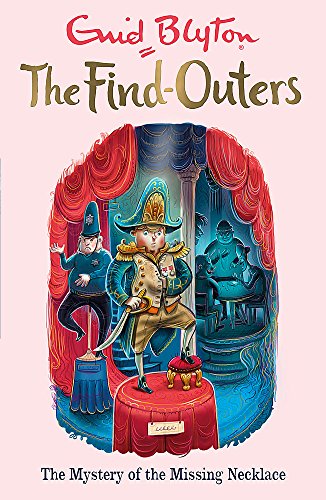 The Find-Outers: The Mystery of the Missing Necklace: Book 5 The Find-Outers: The Mystery of the Missing Necklace: Book 5