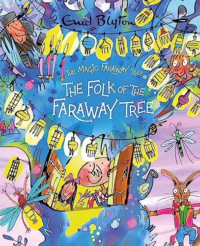 The Folk of the Faraway Tree Deluxe Edition: Book 3 (The Magic Faraway Tree)