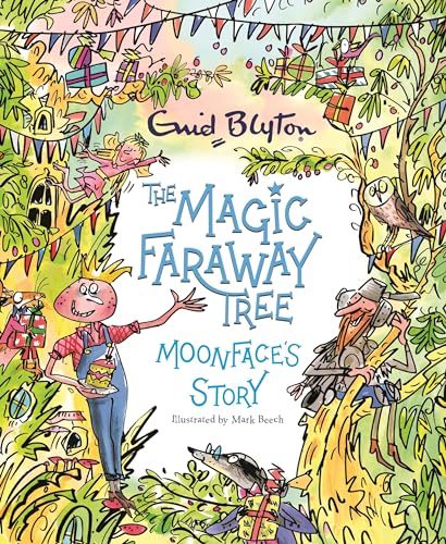 Moonface's Story (The Magic Faraway Tree)