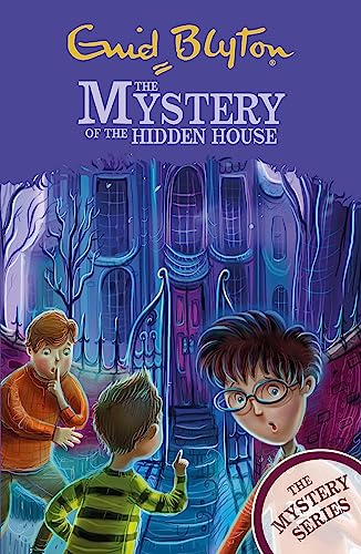 The Mystery of the Hidden House: Book 6 (The Mystery Series)