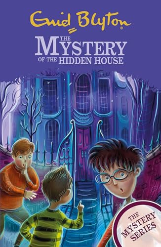 The Mystery of the Hidden House: Book 6 (The Mystery Series)