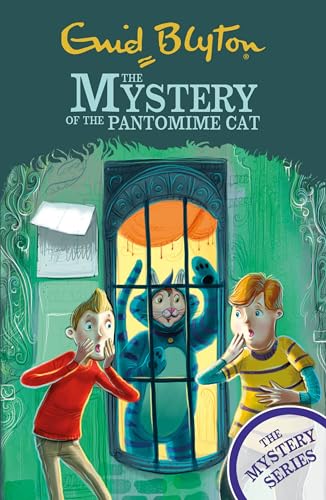 The Mystery of the Pantomime Cat: Book 7 (The Mystery Series)