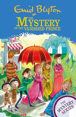 The Mystery of the Vanished Prince: Book 9 (The Mystery Series) von Hodder Children's Books