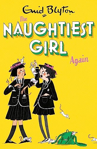 The Naughtiest Girl: Naughtiest Girl Again: Book 2 von Hodder Children's Books