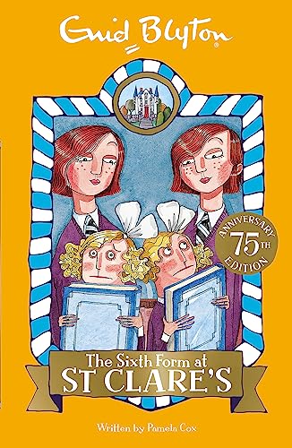 The Sixth Form at St Clare's: Book 9