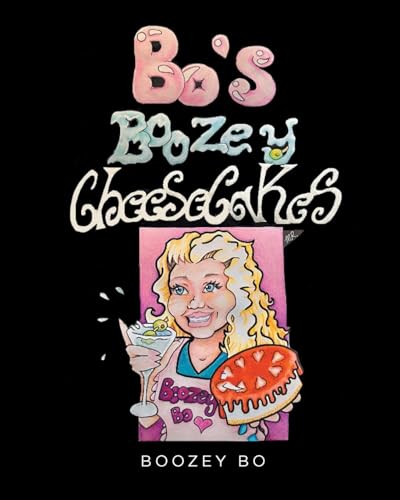 Bo's Boozey Cheesecakes Bo's Boozey Cheesecakes von Newman Springs
