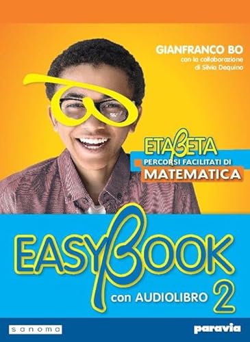 Etabeta. La matematica per tutti. Easybook. Per la Scuola media. Con e-book. Con espansione online (Vol. 2) von Paravia