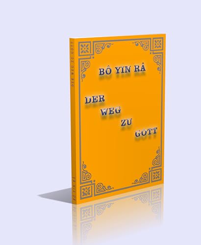 Bô Yin Râ - Der Weg zu Gott - 81 Seiten Bô Yin Râ - Der Weg zu Gott - 81 Seiten